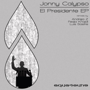 Jonny Calypso - El Presidente