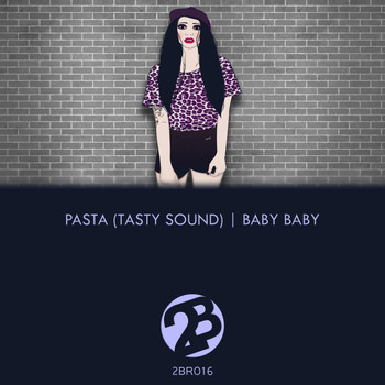 Pasta (Tasty Sound) - Baby Baby