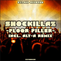 Shockillaz - Floor Filler (incl. Alt-A Remix)