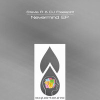 DJ Freespirit - Nevermind
