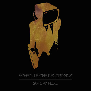 Various Artists - Schedule One 2015 Annual