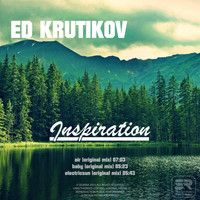 Ed Krutikov - Inspiration