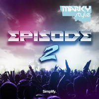 Marky Style - Episode 2