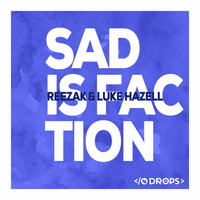 Reezak - Sad Is Faction