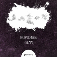 Richard Neel - Freaks
