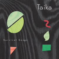 Taika - Survival Songs