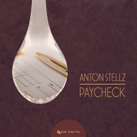 Anton Stellz - Paycheck