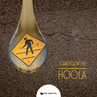 Scraperz Noise - Hoola