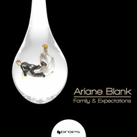 Ariane Blank - Family & Expectations Remixes