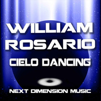 William Rosario - Cielo Dancing