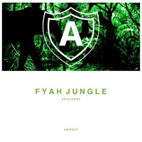 Eric Hdez - Fyah Jungle