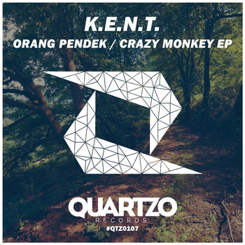 K.E.N.T. - Orang Pendek / Crazy Monkey EP
