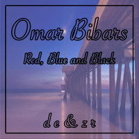 Omar Bibars - Red, Blue And Back
