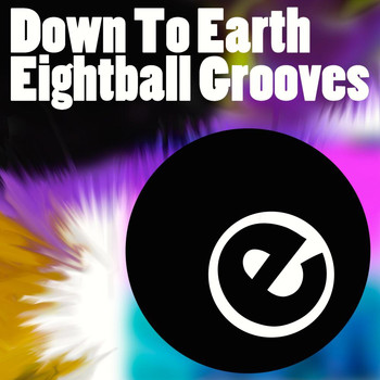 Various Artists - Down To Earth Eightball Grooves