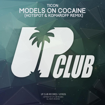 Ticon - Models On Cocaine
