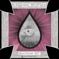 Magnetic Brothers - Illuminati