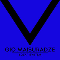 Gio Maisuradze - Solar System