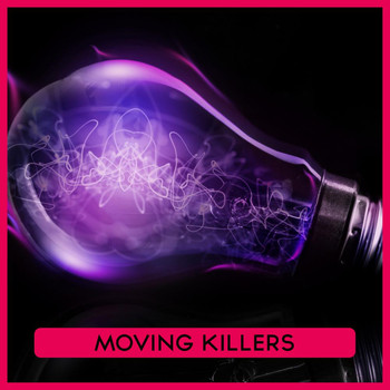 Various Artists - Moving Killers