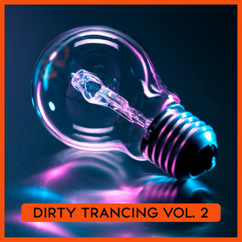 Various Artists - Dirty Trancing, Vol. 2