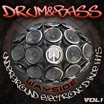 Various Artists - Drum & Bass Wayside Underground Electronic Dance Hits Volume 1