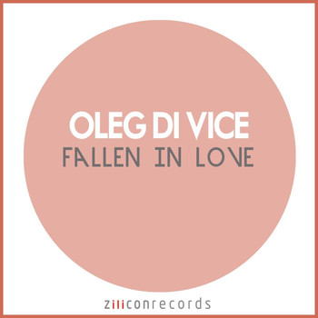 Oleg Di Vice - Fallen In Love