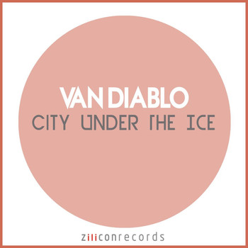 Van Diablo - City Under The Ice