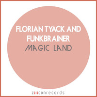 Florian Tyack - Magic Land
