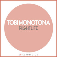 Tobi Monotona - Nightlife