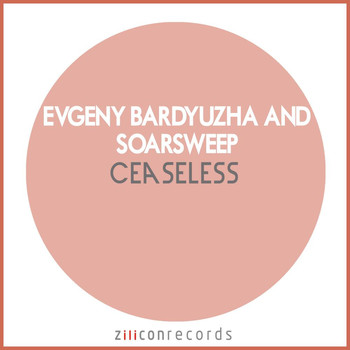 Evgeny Bardyuzha - Ceaseless