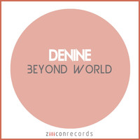 Denine - Beyond World