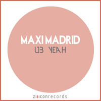 Maxi Madrid - UB Yeah