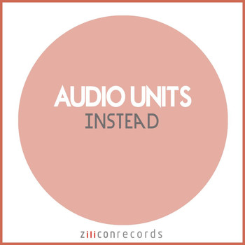 Audio Units - Instead
