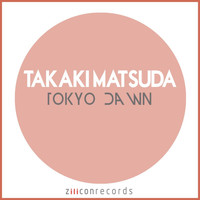 Takaki Matsuda - Tokyo Dawn
