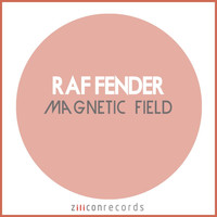 Raf Fender - Magnetic Field