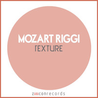 Mozart Riggi - Texture