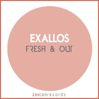 Exallos - Fresh & Out