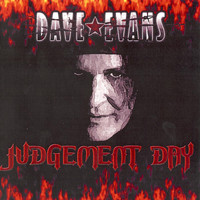 Dave Evans - Judgement Day