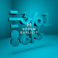 Dosem - Explicit