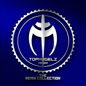Topmodelz - The Remix Collection