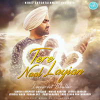 Lovepreet Bhullar - Tere Naal Layian