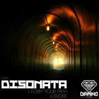 Disonata - Form Your Path / Evoke