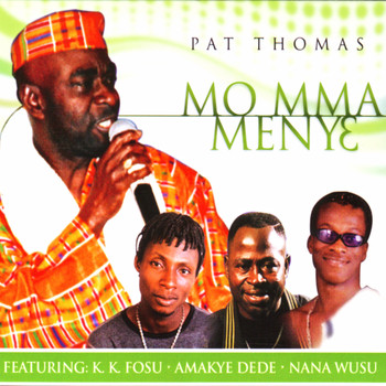 Pat Thomas / - Mo Mma Menye