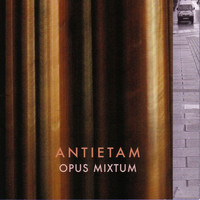 Antietam - Opus Mixtum