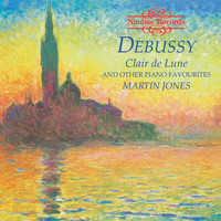 Martin Jones - Debussy: Clair De Lune and Other Piano Favourites