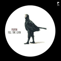 Poupon - Full Time Lovin