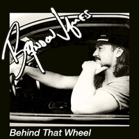 Brandon James - Behind That Wheel - Single
