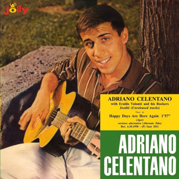 Adriano Celentano - Happy Days Are Here Again / Who's Sorry Now