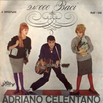 Adriano Celentano - 24 mila baci - Aulì-Ulé