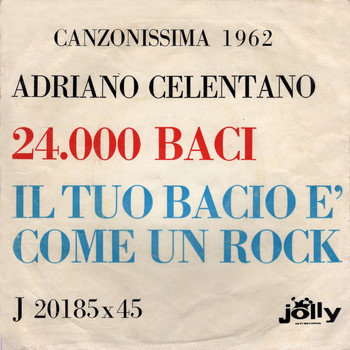 Adriano Celentano - Canzonissima 1962: 24 mila baci - Il tuo bacio come un rock