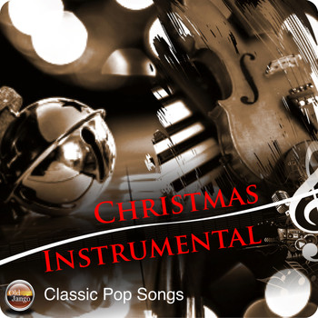 Various Artists - Christmas Instrumental Classic Pop Songs
